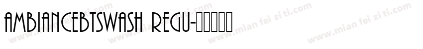 AmbianceBTSwash Regu字体转换